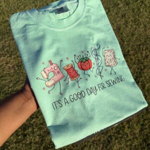 It's a good day to sew t-shirt
