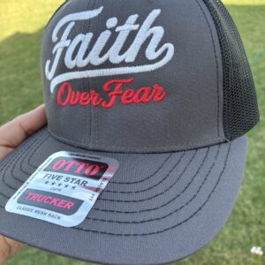 Faith over Fear Ebroidered hat